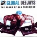 Global Deejays - The Sound Of San Francisco