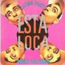 Monte E Fago - Esta Loca