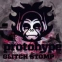 Protohype - Glitch Stomp ft. Max Hype ()