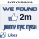 Avicii, Rihanna - We Found Two Million