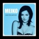 Meiko - Leave the Lights On (Braindigga Remix)