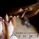 Bryan Milton feat. Arianna Evans - Angel