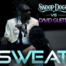 Snoop Dog feat. David Guetta - Sweat (Dj Yakoff remix)