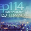 DJ Helmano - ONTLV PODCAST - Trance From Tel-Aviv - Episode 114 - Mixed By DJ Helmano ()