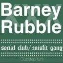 Social Club - Barney Rubble