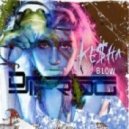 Chrizz Luvly, Ke$ha - Blow (DJ iFr0g Bootleg)