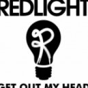 Redlight - Get Out My Head (UPSKRT Remix)