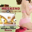 Italian Beat Vs kMx Feat. Ash7 - Weekend