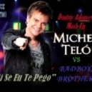 Michel Telo vs Badboys Brothers - Ai Se Eu Te Pego (Dmitriy Adonyev Mash – Up 2Q12)