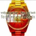 Wolfgang Gartner - There and Back