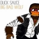 Tujamo vs. Duck Sauce - Big Bad Who!