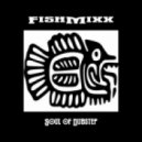 FishMixx - Soul of Dubstep