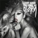 Lady Gaga - Edge Of Glory