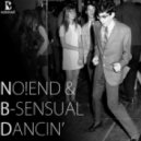 No!end & B-Sensual meets Crazibiza - Dancin! (G&G Mashup)