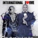 Pitbull ft. Chris Brown - International Love (Older Grand Bootleg Mix)