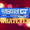 George Thomas ft. Violet - Whatever (Extended Version)