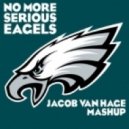 Sander van Doorn & Adrian Lux ft. Inpetto - No More Serious Eagels (Jacob van Hage Mashup)
