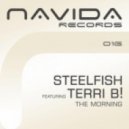 Steelfish feat. Terri B! - The Morning (Airplay Extended Mix)