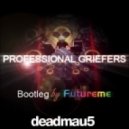 Deadmau5 - Professional Griefers
