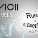 Avicii - Levels (Russ DJ & DJ Estetixx Bootleg)