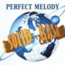 Solid Base - Perfect Melody (MPUA remix 2012)