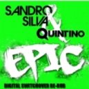 Sandro Silva, Quintino - Epic (Digital Switchover Re-Rub)