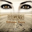 Deepside Deejays - Look Into My Eyes