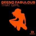 Geeno Fabulous feat Young Sixx - That Girl