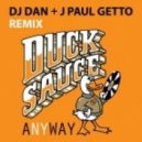 Duck Sauce - Anyway