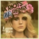 Lana Del Rey - Videogames (GTA & LA Riots Remix)