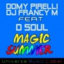 Domy Pirelli Dj Francy M Feat. D Soul - Magic Summer (Radio Balkan Mix)