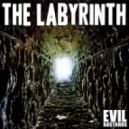 Evil Bastards - The Labyrinth ()