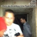 Kiko - Traxxes (Cherry aka BreakNtune & Da Phunk ReRub)