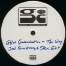 Global Communication - The Way (Joel Armstrong vs Skai Sunset Edit)