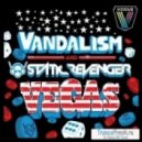 Vandalism & Static Revenger - Vegas Club (Setka Remix)