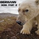 Nikita Dobermann - Techno Dom part 2