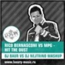 Rico Bernasconi vs MPG - Hit The Dust (DJ Baur vs DJ Nejtrino Mashup)