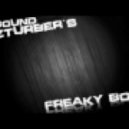 Sound Dizturber\'s - Freaky Boyz (Original Mix)