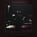 Cross Them Out - Falling Deeper ft. Emily Underhill
