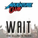 Adventure Club - Wait
