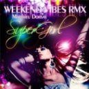 Matthieu Dorsay - SuperGirl (Weekend Vibes Remix)