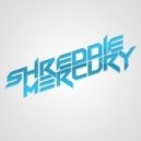 Shreddie Mercury - Mount Cleverest