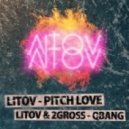 Litov - Pitch Love