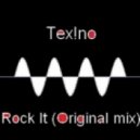 Tex!no - Rock It
