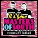 Masters Of South feat. Cliff Randall - It's Gone