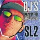 SL2 - Dj's Take Control