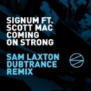 Signum & Scott Mac - Coming On Strong