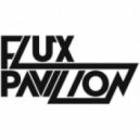 Flux pavilion - I can't stop