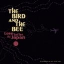 The Bird and The Bee - Love Letter to Japan (Ivan Demsoff Remix)