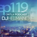 DJ Helmano - ONTLV PODCAST - Trance From Tel-Aviv - Episode 119